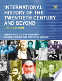 International history of the twentieth century and beyond /