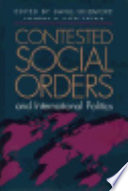 Contested social orders and international politics /