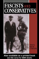 Fascists and conservatives : the radical right and the establishment in twentieth-century Europe /