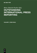 Outstanding international press reporting : Pulitzer prize winning articles in foreign correspondence /