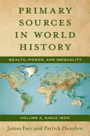 Primary sources in world history : wealth, power, and inequality /