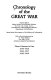 Chronology of the Great War : three volumes in one - 1914-1915, 1916-1917, 1918-1919 /