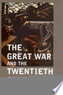 The Great War and the twentieth century /