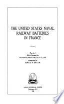 The United States naval railway batteries in France.