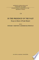 In the presence of the past : essays in honor of Frank Manuel /