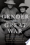 Gender and the Great War /