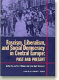 Fascism, liberalism, and social democracy in Central Europe : past and present /