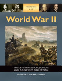 World War II : the definitive encyclopedia and document collection /