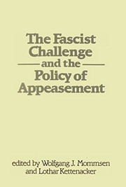 The Fascist challenge and the policy of appeasement /
