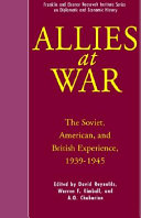 Allies at war : the Soviet, American, and British experience, 1939-1945 /