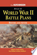 The Hutchinson atlas of World War II battle plans : before and after /