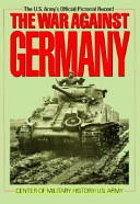 The war against Germany : Europe and adjacent areas /