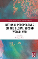 National perspectives on the global Second World War /