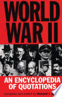 World War II : an encyclopedia of quotations /