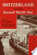 Switzerland and the Second World War /