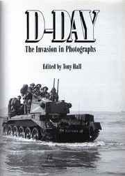 D-Day : the invasion in photographs /