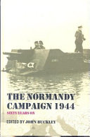 The Normandy campaign 1944 : sixty years on /