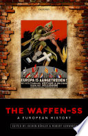 The Waffen-SS : a European history /