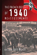 The French defeat of 1940 : reassessments /