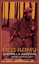The Red Army guerrilla warfare pocket manual /