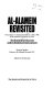 Al-Alamein revisited : proceedings of a symposium held on 2 May 1998, at the American University in Cairo : the Battle of al-Alamein and its historical implications /