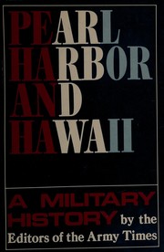 Pearl Harbor and Hawaii : a military history /