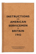 Instructions for American servicemen in Britain, 1942.