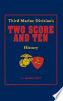 Third Marine Division's two score and ten history /