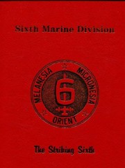 Sixth Marine Division : the Striking Sixth.