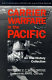 Carrier warfare in the Pacific : an oral history collection /