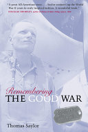 Remembering the Good War : Minnesota's greatest generation /