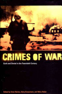 Crimes of war : guilt and denial in the twentieth century /