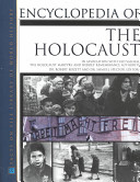 Encyclopedia of the Holocaust /