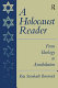 A Holocaust reader : from ideology to annihilation /