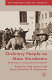 Ordinary people as mass murderers : perpetrators in comparative perspectives /