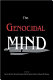 The genocidal mind : selected papers from the 32nd annual Scholars' Conference on the Holocaust and the Churches, Kean University, Union, New Jersey, March 2-5, 2002 /