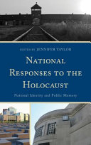 National responses to the Holocaust : national identity and public memory /
