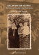 Life, death and sacrifice : women and  family in the Holocaust /