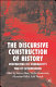 The discursive construction of history : remembering the Wehrmacht's war of annihilation /