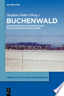 Buchenwald : Zur europäischen Textgeschichte eines Konzentrationslagers /