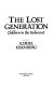 The Lost generation : children in the Holocaust /