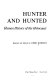 Hunter and hunted : human history of the holocaust /