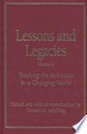 Lessons and legacies II : : teaching the Holocaust in a changing world /