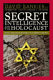 Secret intelligence and the Holocaust /