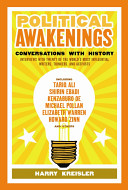 Political awakenings : conversations with history /
