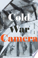 Cold war camera /