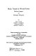 Main trends in world power : political impact of strategic weapons : papers presented at a symposium for the Strategic Systems Conference, American Institute of Aeronautics and Astronautics, Monterey, California, February, 1978 /