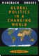 Global politics in a changing world : a reader /