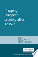 Mapping European Security after Kosovo.