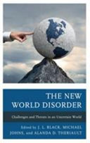 The new world disorder : challenges and threats in an uncertain world /